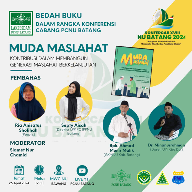 Jelang Konfercab XVIII NU Batang, Lakpesdam NU Batang Gelar Bedah Buku “Muda Maslahat”